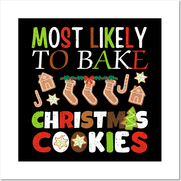 Festive Delights: Most Likely to Bake Christmas Cookies Design with Gingerbread Cookies and Vintage Vibes Wall Art by HelenGie